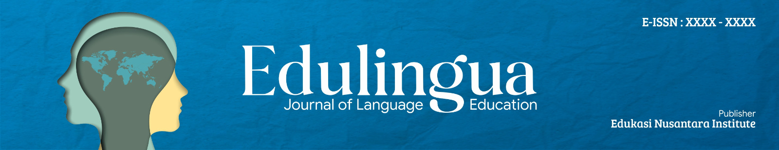 Edulingua: Journal of Language Education